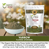 Organic Way Yarrow Flower Powder (Achillea millefolium) - Herbal Tea | European Wild-Harvest | Kosher & USDA Certified | Vegan, Non-GMO & Gluten Free | 100% Raw from Albania