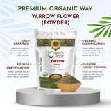 Organic Way Yarrow Flower Powder (Achillea millefolium) - Herbal Tea | European Wild-Harvest | Kosher & USDA Certified | Vegan, Non-GMO & Gluten Free | 100% Raw from Albania